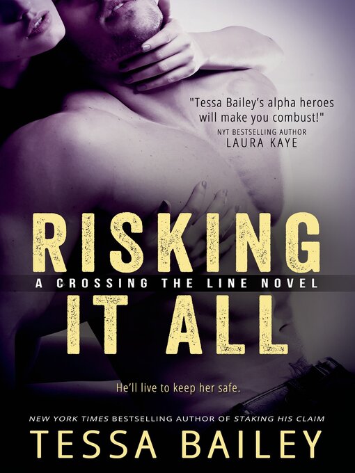 Title details for Risking it All by Tessa Bailey - Wait list